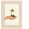 Poster *Grow Your Own Luck* von VISSEVASSE 30x40 cm