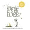Was macht man mit einer Idee? Kobi Yamada