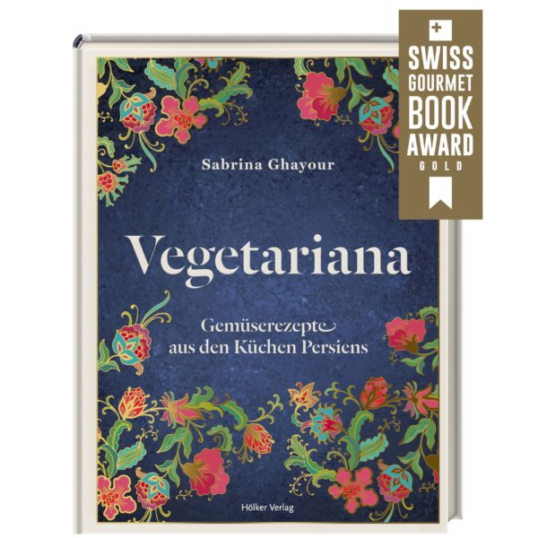 *Vegetariana* Gemüserezepte aus den Küchen Persiens Hölker Verlag