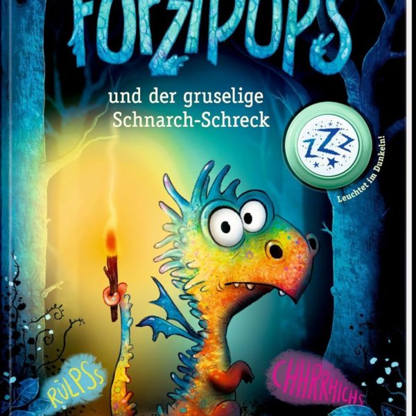 Furzipups und der gruselige Schnarch-Schreck