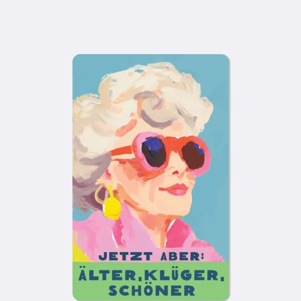 Karte *älter, schöner, klüger*